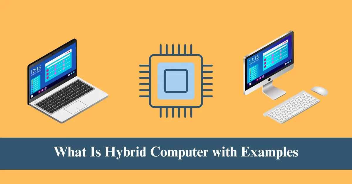 what-is-hybrid-computer-in-simple-terms